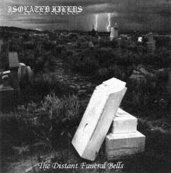 Isolated Fields : The Distant Funeral Bells